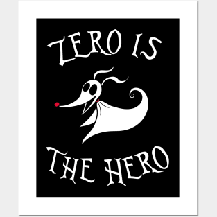 Zero is the Hero Posters and Art